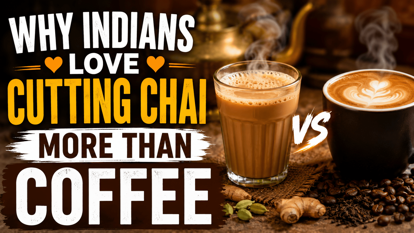Why Indians Love Cutting Chai More Than Coffee